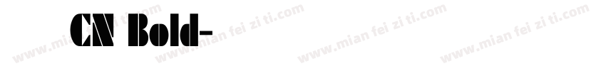 有愛鋭方 CN Bold字体转换